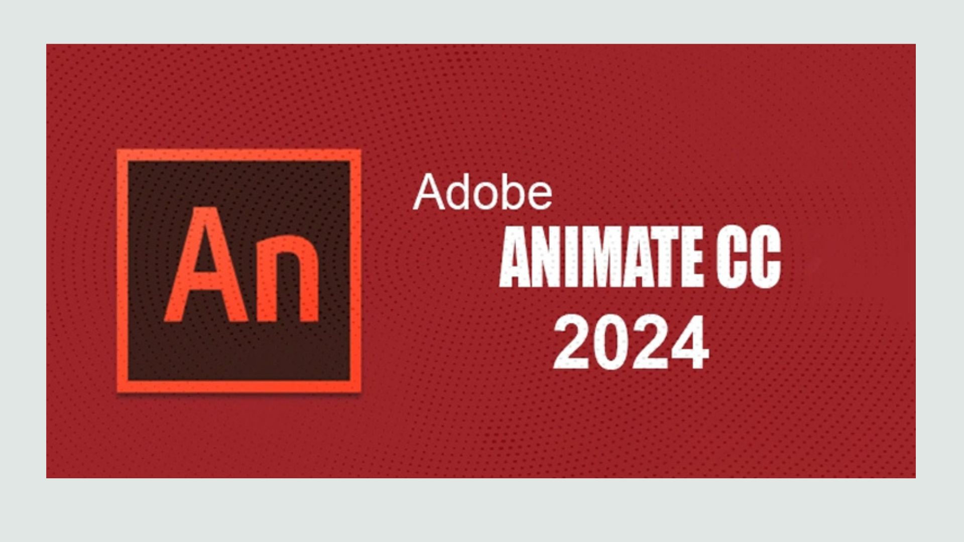 Adobe Animate 2024 v24.0.1 Multilingual - Windows